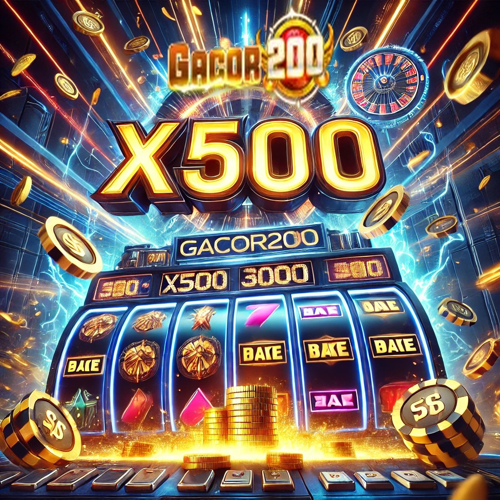 GACOR200 – Situs Slot Gacor dengan Rate x500 Tertinggi.